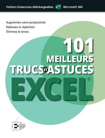 101 meilleurs trucs et astuces Excel 101 meilleurs trucs et astuces Excel