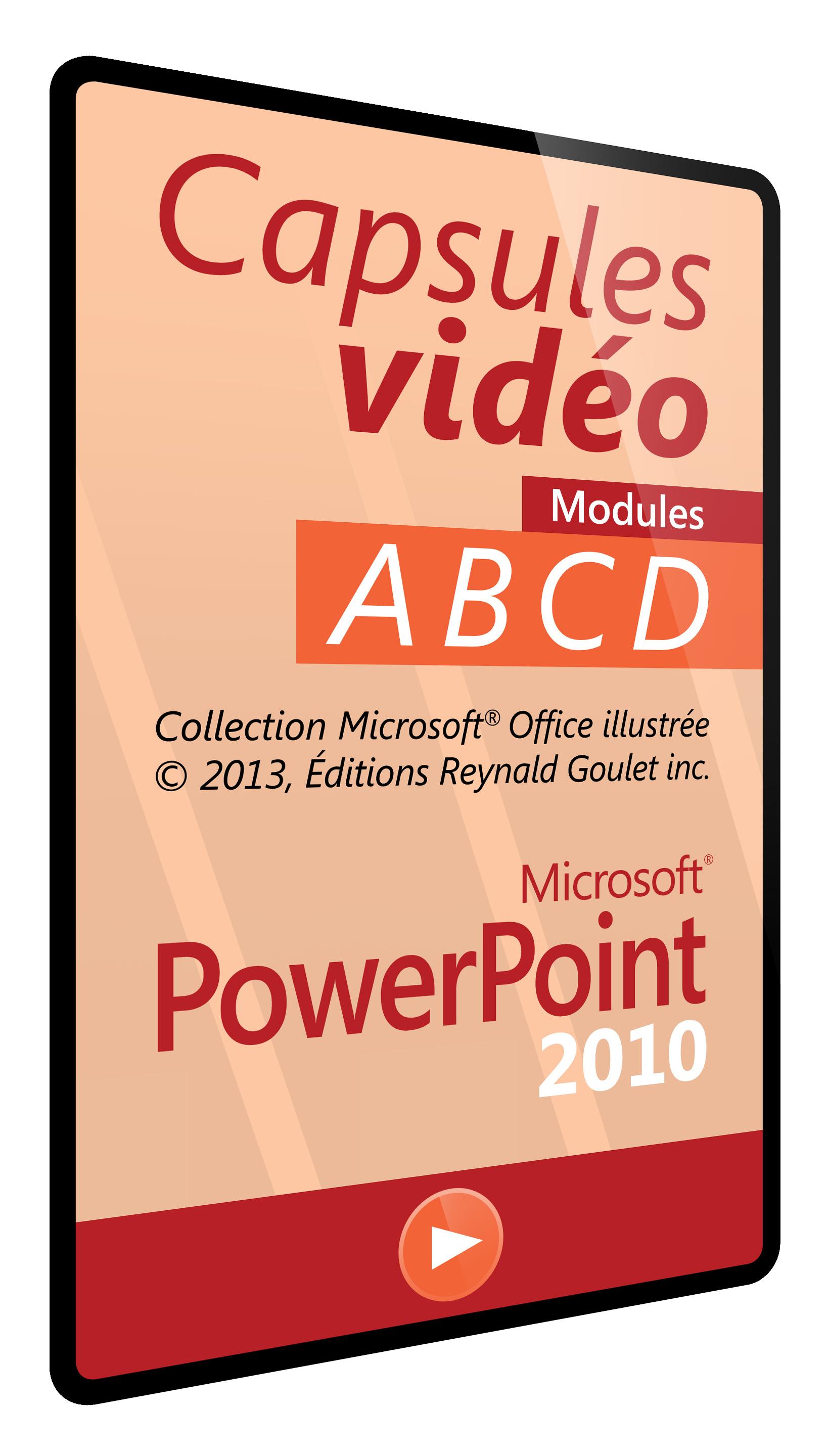 Capsules vidéo : PowerPoint 2010