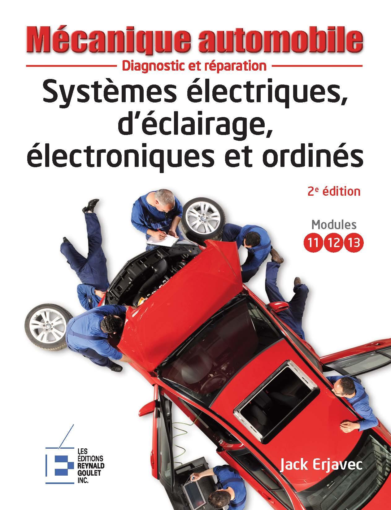 AUTO 2: Systèmes électriques, d'éclairage, électroniques et ordinés