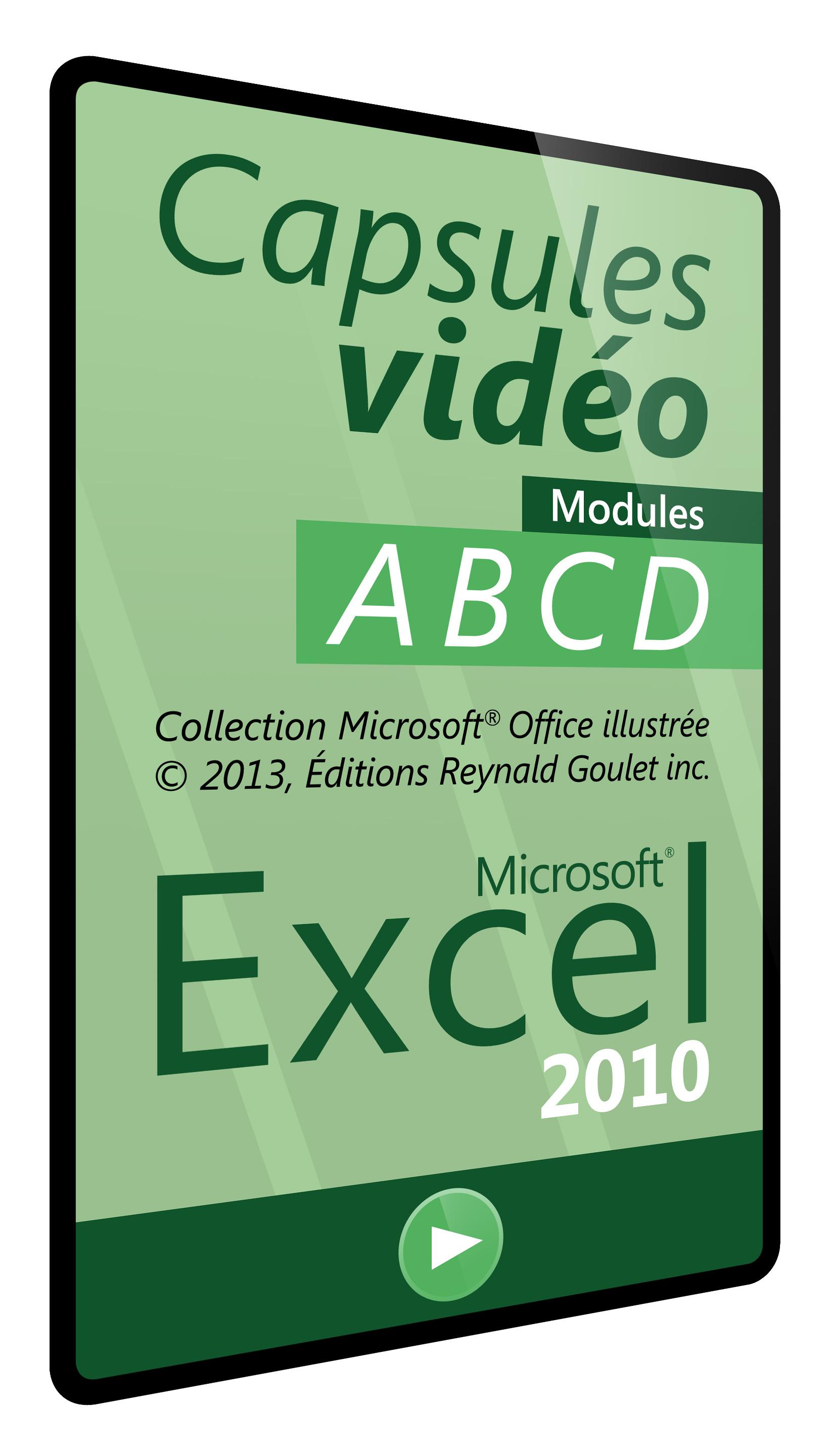 Capsules vidéo : Excel 2010
