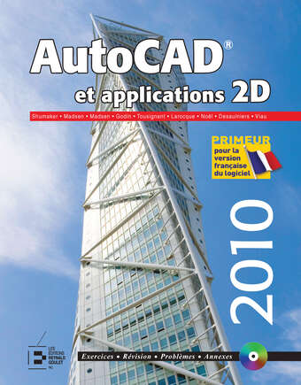 AutoCAD 2010 et applications 2D AutoCAD 2010 et applications 2D