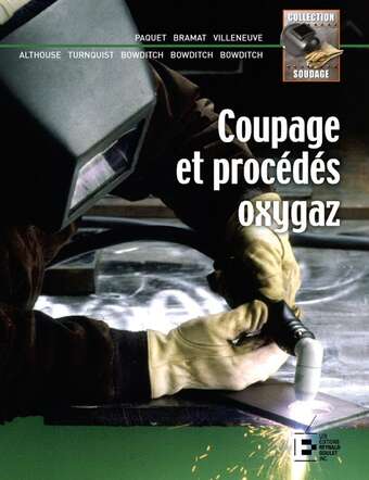 Coupage et procédés oxygaz Coupage et procédés oxygaz