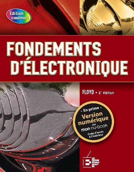 Fondements d'électronique, 6e édition, version couleur Fondements d'électronique, 6e édition, version couleur