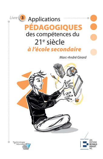 L3 Applications pédagogiques des compétences du 21e siècle à l'école secondaire L3 Applications pédagogiques des compétences du 21e siècle à l'école secondaire