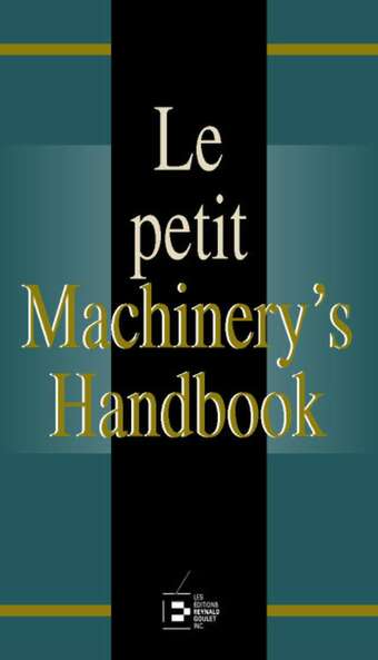 Le petit Machinery's Handbook Le petit Machinery's Handbook