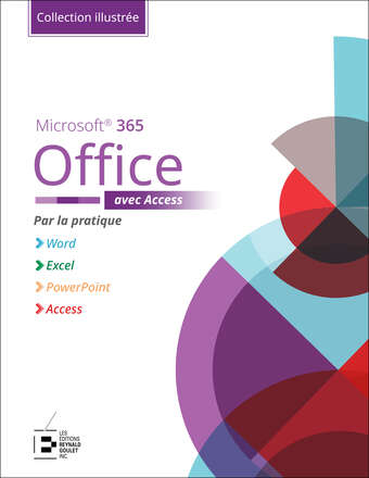 Microsoft® 365 - Office avec Access Microsoft® 365 - Office avec Access