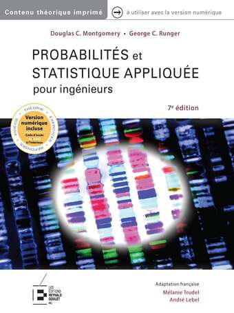 Probabilités et statistique appliquée pour ingénieurs, 7e édition Probabilités et statistique appliquée pour ingénieurs, 7e édition