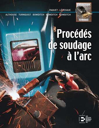 Procédés de soudage à l'arc Procédés de soudage à l'arc