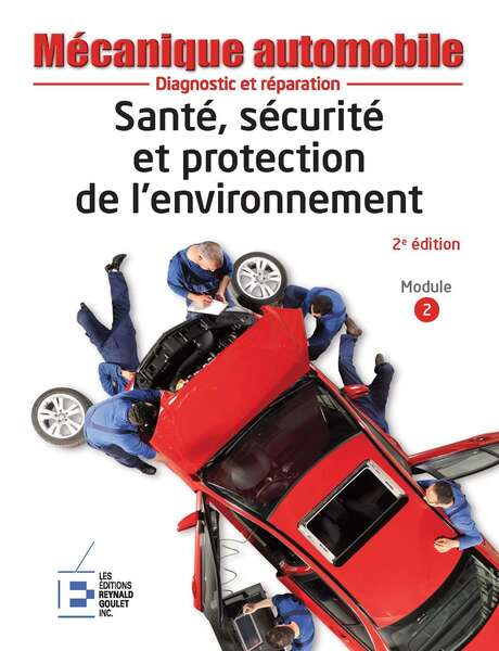 Santé, sécurité et protection de l'environnement Santé, sécurité et protection de l'environnement