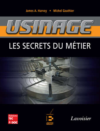 Usinage: Les secrets du métier Usinage: Les secrets du métier