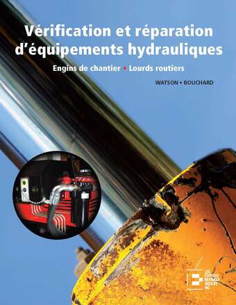 Vérification et réparation d'équipements hydrauliques Vérification et réparation d'équipements hydrauliques